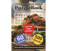 The Demolition Derby Puzzle Book: Word Search - Crossword - Sudoku | Word Search, Crossword & Sudoku Fun for Derby Drivers and Car Lovers | Smash ... Hits (Home Town Motorsports Puzzle Books)