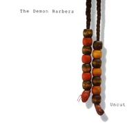 The Demon Barbers - Uncut