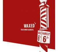 The Demon Barbers – Waxed – álbum CD
