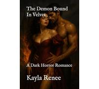 The Demon Bound In Velvet: A Dark Horror Romance