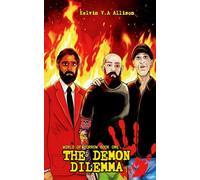 The Demon Dilemma: The World of Sorrow