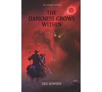 The Demon Gunner: The Darkness Grows Within