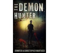 The Demon Hunter (Book 1)