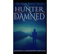 The Demon Hunter: Hunter of the Damned (Book 3)