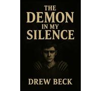 The Demon In My Silence