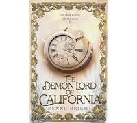 The Demon Lord of California: The Demon and the Phoenix: 1