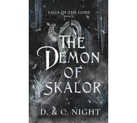 The Demon of Skalor: Saga of the Gods Book 2