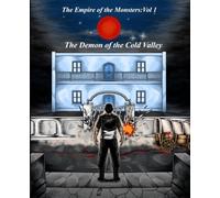The Demon of the Cold Valley: Justice is always Just (The Empire of the Monsters)