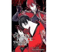 The Demon Prince of Momochi House, Vol. 13: Volume 13 (DEMON PRINCE OF MOMOCHI HOUSE GN)