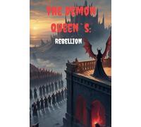 The Demon Queen`s Rebellion (3)