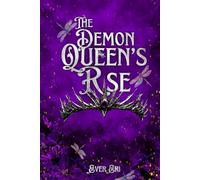 The Demon Queen's Rise (The Demons of Valenmae)