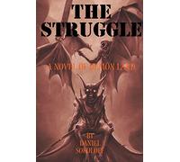 The Demon’s Struggle for His Infernal Soul: 1 (Demon Land)