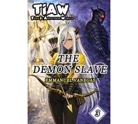 The Demon Slave (TIAW, Book 3) (TIAW English)