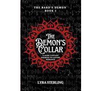 The Demon's Collar: A Dark Fantasy Enemies-to-Lovers Romance (The Bard's Demon)