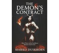The Demon's Contract: A LitRPG Harem Fantasy of Love, Loyalty, and Damnation (EARTHBORN MONSTER LORD)