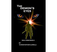 The Demon's Eyes (Soul Forge)