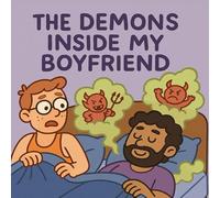 The Demons Inside My Boyfriend: A funny book by Camp Larry (The Chronicles of Camp Larry)