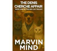 The Denis Cherche Affair: 1 (The Red Cap Prequels)