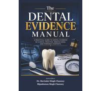 The Dental Evidence Manual: "How to Work, Document, and Defend”: 1 (RedFlagMD)