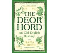The Deorhord: An Old English Bestiary