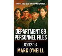 The Department 89 Personnel Files Books 1-4: The Cold War Origins of Germany’s Deadliest Intelligence Agency
