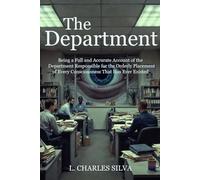 The Department: Being a Full and Accurate Account of the Department Responsible for the Orderly Placement of Every Consciousness That Has Ever Existed