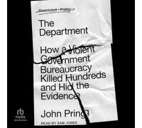 The Department: How a Violent Government Bureaucracy Killed Hundreds and Hid the Evidence