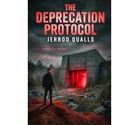 THE DEPRECATION PROTOCOL (THE NEXUS PROTOCOL)