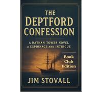 The Deptford Confession - Book Club Edition: A Nathan Tower Novel of Espionage and Intrigue
