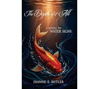 The Depth of it All: A Sequel to Water Signs (Water Signs and The Depth of It All Box Set)