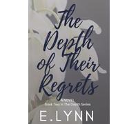The Depth of Their Regrets: Book Two in The Depth Series