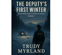 The Deputy’s First Winter (Whispering Pines)