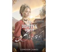 The Deputy's Crafty Bride (The Brides of Miss Mabel’s Registry)