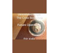 The Descended Angel: 1 (Future Operations 1962-1966 Featuring Jesus Jones)