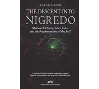The Descent into Nigredo: Shadow Alchemy, Inner Ruin, and the Reconstruction of the Self