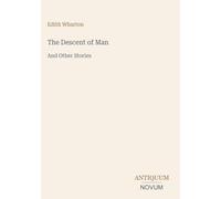The Descent of Man: And Other Stories