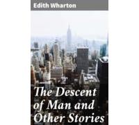 The Descent Of Man And Other Stories (ebook)