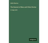 The Descent of Man; and Other Stories: in large print