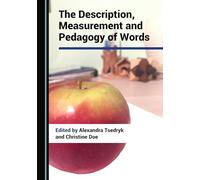 The Description, Measurement and Pedagogy of Words