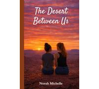 The Desert Between Us (What Comes Between Us)