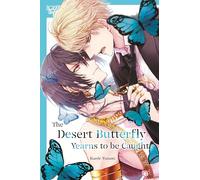 The Desert Butterfly Yearns to Be Caught (Love Love)