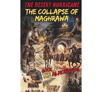 The Desert Hurricane | The Collapse of Maghrawa: The Almoravids Series - Book 2 | Moroccan History Collection for Young Readers