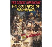 The Desert Hurricane | The Collapse of Maghrawa: The Almoravids Series - Book 2 | Moroccan History Collection for Young Readers