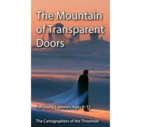 The Desert of Blue Shadows: A fantasy adventure beneath two suns, ancient secrets, and living shadows that walk alone after nightfall. For Young ... 9-12: 6 (The Cartographers of the Threshold)