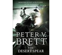 The Desert Spear: Book Two of the Sunday Times bestselling Demon Cycle epic fantasy series: Book 2 (The Demon Cycle)
