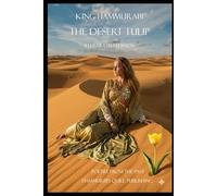 The Desert Tulip: Illustrated Edition