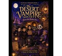 The Desert Vampire Society: Leave the Lantern On (Leave the Lantern On: Desert Vampire Society)