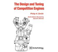 The Design and Tuning of Competition Engines