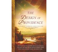 The Design of Providence: An Anthology Celebrating America's 250 Years