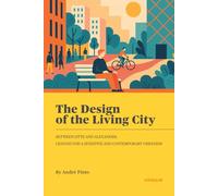 The Design of the Living City: Between Sitte and Alexander - Lessons for a Sensitive and Contemporary Urbanism (GáveaLab Action Tank - Urbanismo Vivo e Contemporâneo)